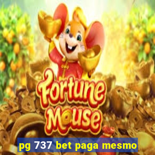 pg 737 bet paga mesmo